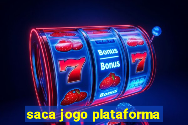 saca jogo plataforma